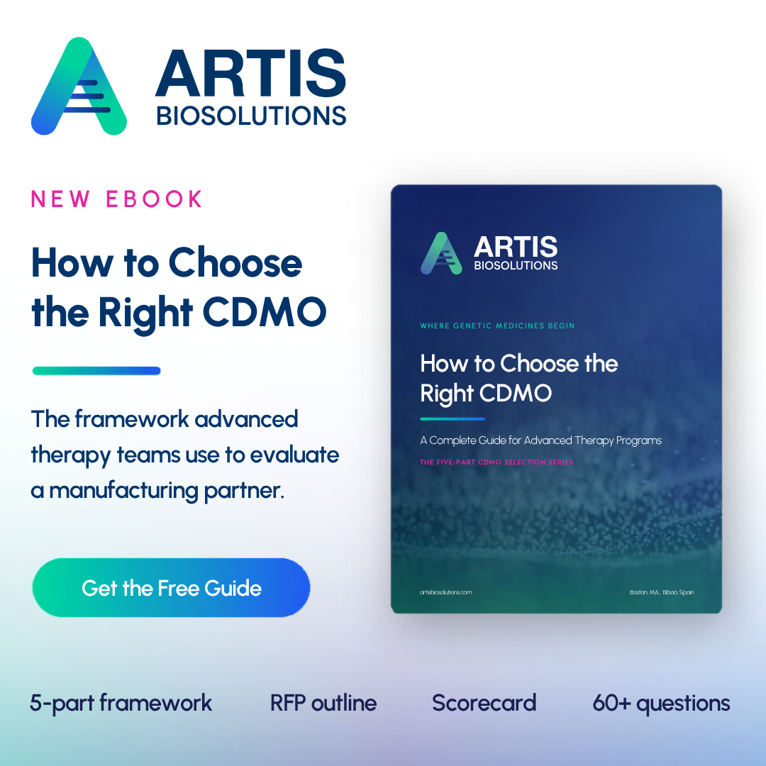 How to Choose the Right CDMO: A Complete Guide for Advanced Therapy Programs